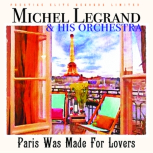 Legrand Michel - Paris Was Made For Lovers i gruppen ÖVRIGT / Övrigt / aub hos Bengans Skivbutik AB (4000945)