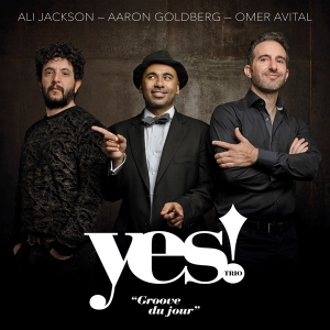 Yes! Trio - Groove Du Jour i gruppen CD / Jazz hos Bengans Skivbutik AB (4001165)
