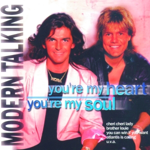 Modern Talking - You' Re My Heart, You' Re My Soul i gruppen ÖVRIGT / Övrigt / aub hos Bengans Skivbutik AB (4002721)