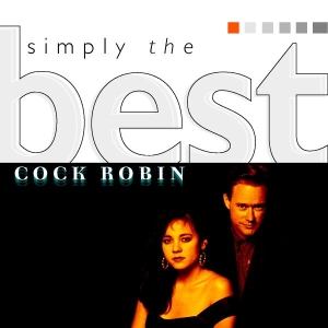 Cock Robin - Simply The Best i gruppen ÖVRIGT / Övrigt / aub hos Bengans Skivbutik AB (4002736)