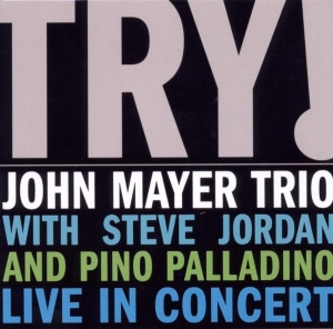 Mayer John Trio - Try! - Live In Concert i gruppen ÖVRIGT / Övrigt / aub hos Bengans Skivbutik AB (4002868)