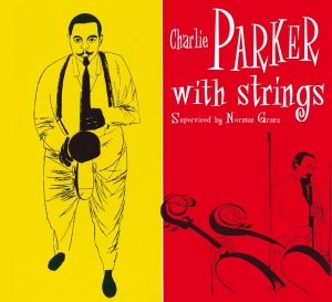 Charlie Parker - Charlie Parker With Strings i gruppen VI TIPSAR / Mest populära cd-klassiker hos Bengans Skivbutik AB (4003829)