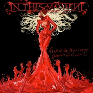 In This Moment - Rise Of The Blood Legion - Greatest Hits (Chapter 1) i gruppen ÖVRIGT / Övrigt / aub hos Bengans Skivbutik AB (4005564)