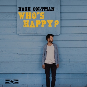 Coltman Hugh - Who's Happy? i gruppen ÖVRIGT / Övrigt / aub hos Bengans Skivbutik AB (4006816)
