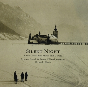Savall Arianna & Petter Udland Johansen - Silent Night - Early Christmas Music And Carols i gruppen ÖVRIGT / Övrigt / aub hos Bengans Skivbutik AB (4007002)