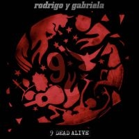 Rodrigo Y Gabriela - 9 Dead Alive i gruppen CD / Hårdrock hos Bengans Skivbutik AB (4007625)