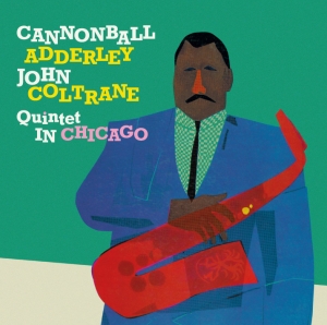 Nat Adderley Cannonball Adderley - Cannonball Adderley Quintet In Chicago i gruppen CD / Jazz hos Bengans Skivbutik AB (4007765)