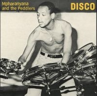 Mpharanyana & The Peddlers - Disco i gruppen VINYL / RnB-Soul hos Bengans Skivbutik AB (4007924)