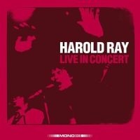 Harold Ray Live In Concert - Harold Ray Live In Concert i gruppen CD / Pop hos Bengans Skivbutik AB (4008188)