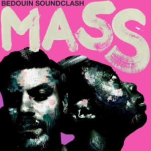 Bedouin Soundclash - Mass i gruppen ÖVRIGT / Övrigt / aub hos Bengans Skivbutik AB (4008373)