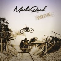 Mother Road - Drive i gruppen CD / Hårdrock hos Bengans Skivbutik AB (4008392)