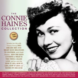 Haines Connie - Connie Haines Collection 1939-54 i gruppen CD / Pop hos Bengans Skivbutik AB (4008468)