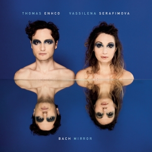 Enhco Thomas & Vassilena Sera - Bach Mirror i gruppen ÖVRIGT / Övrigt / aub hos Bengans Skivbutik AB (4008854)
