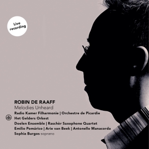 R. De Raaff - Melodies Unheard i gruppen CD / Klassiskt,Övrigt hos Bengans Skivbutik AB (4009181)