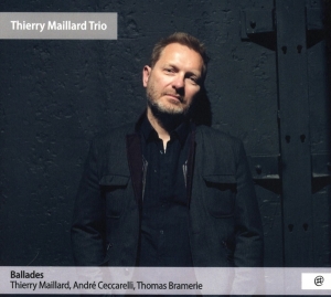 Thierry & Andre Ceccarelli Maillard - Ballades i gruppen CD / Jazz hos Bengans Skivbutik AB (4010164)