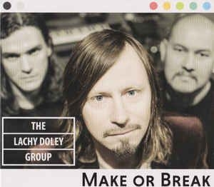 Lachy Doley Group - Make or Break i gruppen CD / Jazz/Blues hos Bengans Skivbutik AB (4010817)