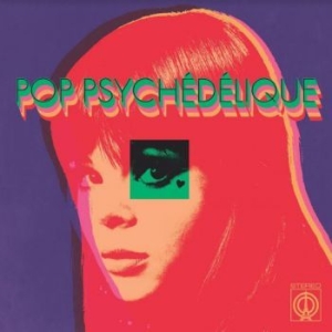 Blandade Artister - Pop Psychédélique (The Best Of Fren i gruppen VINYL / Pop-Rock hos Bengans Skivbutik AB (4011402)