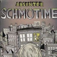 Absentee - Schmotime i gruppen CD / Pop-Rock hos Bengans Skivbutik AB (4011548)