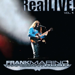 Frank Marino & Mahogany Rush - Reallive! Vol. 1 i gruppen VI TIPSAR / Record Store Day / RSD2013-2020 hos Bengans Skivbutik AB (4011797)