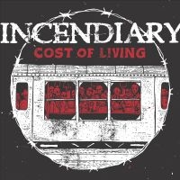 Incendiary - Cost Of Living i gruppen CD / Hårdrock hos Bengans Skivbutik AB (4012679)