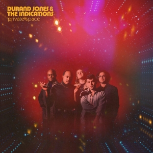 Durand Jones & The Indications - Private Space i gruppen ÖVRIGT / -Start FS hos Bengans Skivbutik AB (4012744)