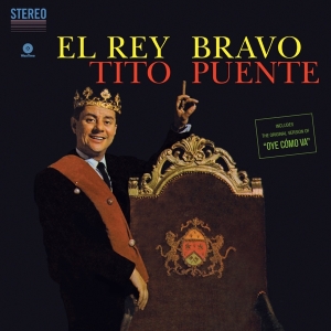 Tito Puente - El Rey Bravo + 1 i gruppen VI TIPSAR / Julklappstips Vinyl hos Bengans Skivbutik AB (4013343)