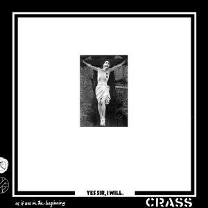 Crass - Yes Sir, I Will i gruppen CD / Punk hos Bengans Skivbutik AB (4013371)