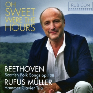 Rufus Muller - Oh Sweet Were The Hours i gruppen CD / Klassiskt,Övrigt hos Bengans Skivbutik AB (4014367)