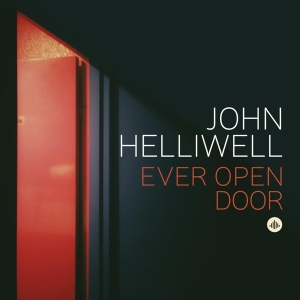 John Helliwell - Ever Open Door i gruppen CD / Jazz hos Bengans Skivbutik AB (4014391)