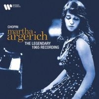 Martha Argerich - Chopin: The Legendary 1965 Rec i gruppen VI TIPSAR / Julklappstips CD hos Bengans Skivbutik AB (4014555)