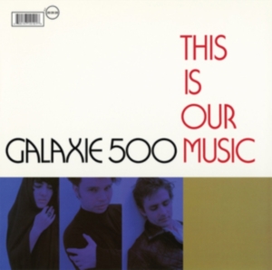 Galaxie 500 - This Is Our Music i gruppen ÖVRIGT / -Start CS hos Bengans Skivbutik AB (4015532)
