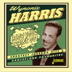 Harris Wynonie - Blow Your Brains Out i gruppen ÖVRIGT / Övrigt / aub hos Bengans Skivbutik AB (4018691)