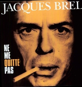 Jacques Brel - Ne Me Quitte Pas i gruppen VI TIPSAR / Julklappstips Vinyl hos Bengans Skivbutik AB (4020718)