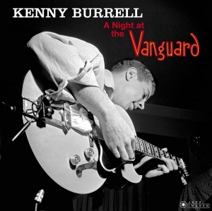 Kenny Burrell - A Night At The Vanguard i gruppen VI TIPSAR / Julklappstips Vinyl hos Bengans Skivbutik AB (4020723)