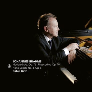 Peter Orth - Brahms: Klavierstucke Op.76/Rhapsodies Op.79/Piano Sonata No.3 Op.5 i gruppen CD / Klassiskt,Övrigt hos Bengans Skivbutik AB (4024258)