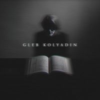 Kolyadin Gleb - Gleb Kolyadin (Expanded) i gruppen CD / Pop-Rock hos Bengans Skivbutik AB (4024789)