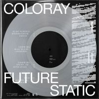 Coloray - Future Static i gruppen VINYL / Pop-Rock hos Bengans Skivbutik AB (4024801)