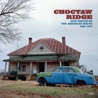 Various Artists - Choctaw Ridge - New Fables Of The A i gruppen VI TIPSAR / Julklappstips CD hos Bengans Skivbutik AB (4026494)