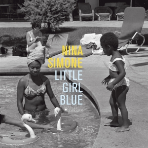 Nina Simone - Little Girl Blue i gruppen VI TIPSAR / Julklappstips Vinyl hos Bengans Skivbutik AB (4027865)