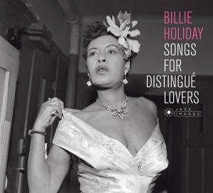 Billie Holiday - Songs For Distingue Lovers i gruppen ÖVRIGT / -Startsida Vinylkampanj hos Bengans Skivbutik AB (4028418)