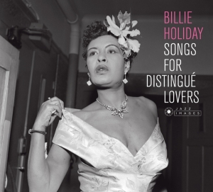 Billie Holiday - Songs For Distingue Lovers i gruppen VI TIPSAR / Julklappstips Vinyl hos Bengans Skivbutik AB (4028418)