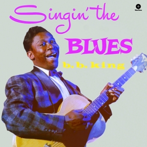B.B. King - Singin' The Blues i gruppen VI TIPSAR / Mest populära vinylklassiker hos Bengans Skivbutik AB (4028427)