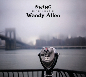 Various - Swing In The Films Of Woody Allen i gruppen CD / Jazz hos Bengans Skivbutik AB (4028438)