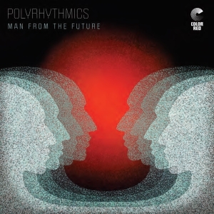 Polyrhythmics - Man From The Future i gruppen VI TIPSAR / Julklappstips Vinyl hos Bengans Skivbutik AB (4028858)