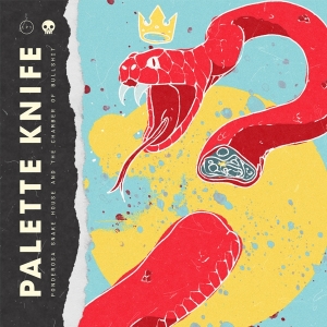 Palette Knife - Ponderosa Snake House & The Chamber Of Bullshit i gruppen VI TIPSAR / Julklappstips CD hos Bengans Skivbutik AB (4029785)