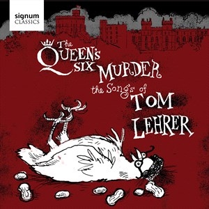 Lehrer Tom - The Queen’S Six Murder The Songs Of i gruppen VI TIPSAR / Julklappstips CD hos Bengans Skivbutik AB (4030045)