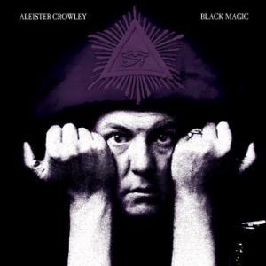 Crowley Aleister - Black Magic i gruppen CD / Rock hos Bengans Skivbutik AB (4030350)