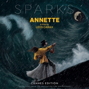 Sparks - Annette (Cannes Edition - Selections From The Motion Picture Soundtrack) i gruppen CD / Film-Musikal hos Bengans Skivbutik AB (4031239)