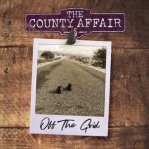 County Affair - Off The Grid i gruppen CD / Pop-Rock hos Bengans Skivbutik AB (4032183)