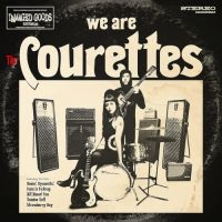 Courettes The - We Are The Courettes (Vinyl Lp) i gruppen VINYL / Dansk Musik,Pop-Rock hos Bengans Skivbutik AB (4035591)